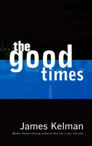 Good Times   1999 9780385495806 Front Cover