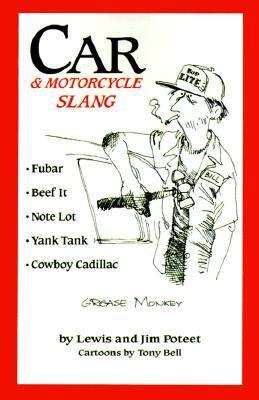 Car and Motorcycle Slang   2000 9780595010806 Front Cover