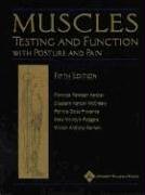 Muscles Testing and Testing and Function, with Posture and PainFunction, with Posture and Pain 5th 2006 (Revised) 9780781747806 Front Cover