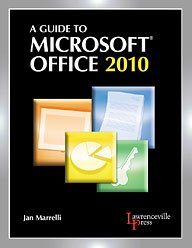 Guide to Microsoftï¿½ Office 2010 Text N/A 9780821957806 Front Cover