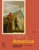 Making America: A History of the United States, to 1877  2014 9781285194806 Front Cover