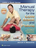 Manual Therapy for the Low Back and Pelvis A Clinical Orthopedic Approach  2015 9781582558806 Front Cover
