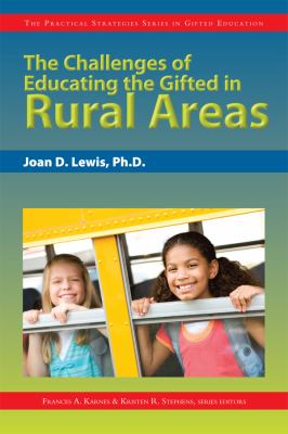 Challenges of Educating the Gifted in Rural Areas  N/A 9781593633806 Front Cover