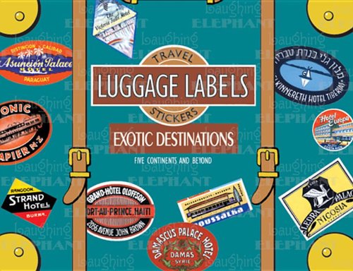 Exotic Destinations Luggage Labels Travel Stickers N/A 9781883211806 Front Cover