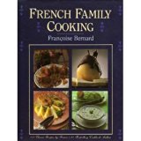 French Family Cooking 250 Classic Recipes N/A 9780025101807 Front Cover