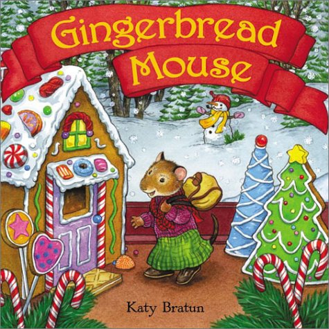 Gingerbread Mouse   2003 9780060090807 Front Cover