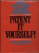 Patent It Yourself! : How to Protect, Patent and Market Your Inventions N/A 9780070507807 Front Cover