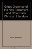 Greek Grammar of the New Testament and Other Early Christian Literature N/A 9780310247807 Front Cover
