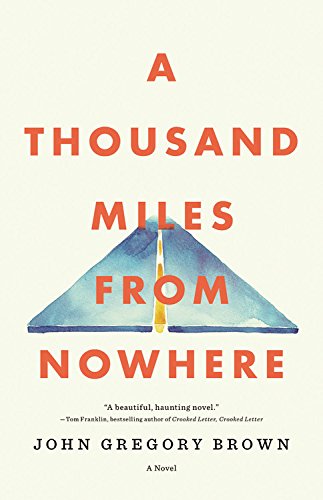 Thousand Miles from Nowhere   2016 9780316302807 Front Cover