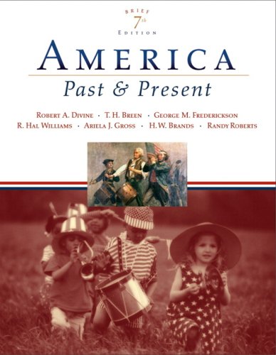America Past and Present  7th 2007 (Revised) 9780321421807 Front Cover