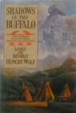 Shadows of the Buffalo A Family Odyssey among the Indians N/A 9780688016807 Front Cover