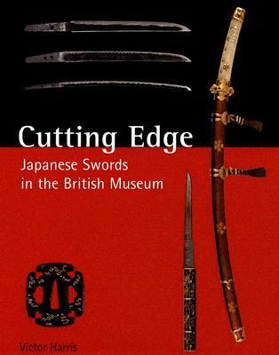 Cutting Edge Japanese Swords in the British Museum N/A 9780804836807 Front Cover