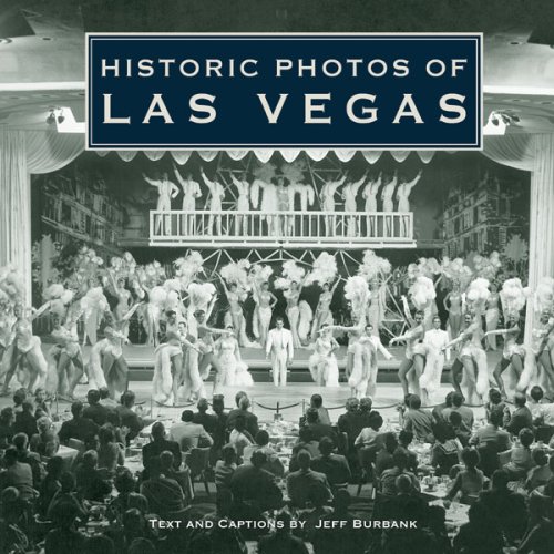Historic Photos of Las Vegas  N/A 9781596523807 Front Cover