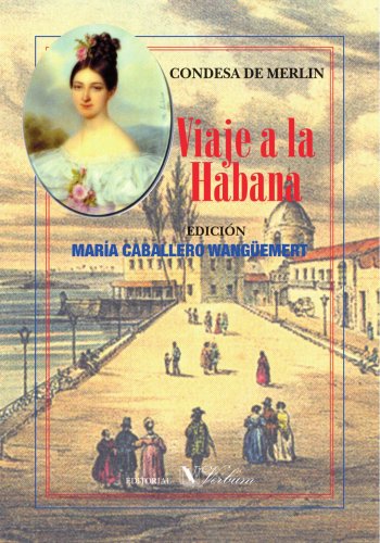 Viaje a La Habana:  2006 9788479623807 Front Cover