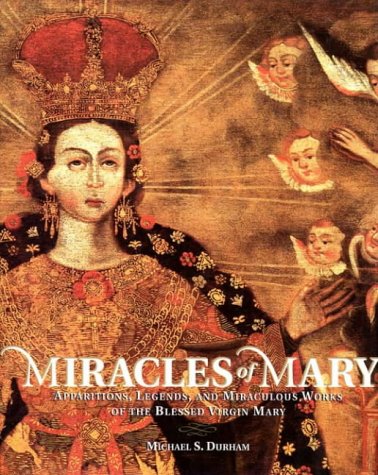 Miracles of Mary U. K. Edition  1995 9780006279808 Front Cover