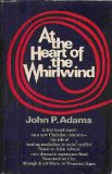 At the Heart of the Whirlwind N/A 9780060600808 Front Cover