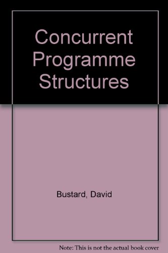 Concurrent Program Structures  1988 9780131670808 Front Cover