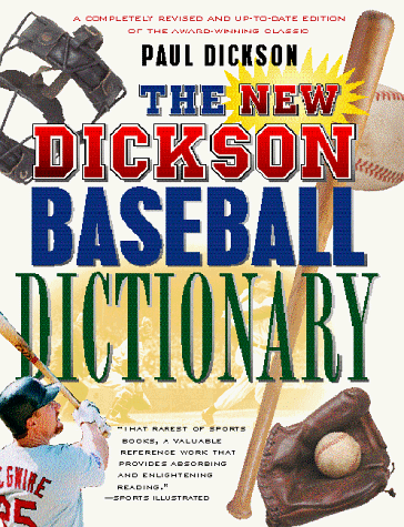 New Dickson Baseball Dictionary   1999 (Revised) 9780151003808 Front Cover