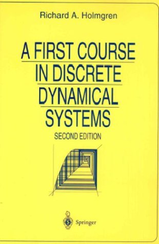 First Course in Discrete Dynamical Systems  2nd 1996 (Revised) 9780387947808 Front Cover