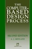 Computer-Based Design Process  2nd 1992 9780412447808 Front Cover
