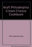 Kraft Philadelphia Cream Cheese Cookbook N/A 9780517698808 Front Cover