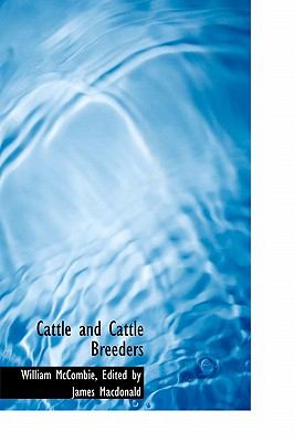 Cattle and Cattle Breeders  N/A 9780554851808 Front Cover