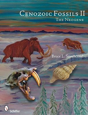 Cenozoic Fossils II The Neogene  2010 9780764335808 Front Cover