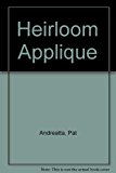 Heirloom Applique Student Manual, Study Guide, etc.  9780961684808 Front Cover