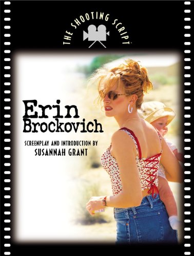 Erin Brockovich The Shooting Script N/A 9781557044808 Front Cover