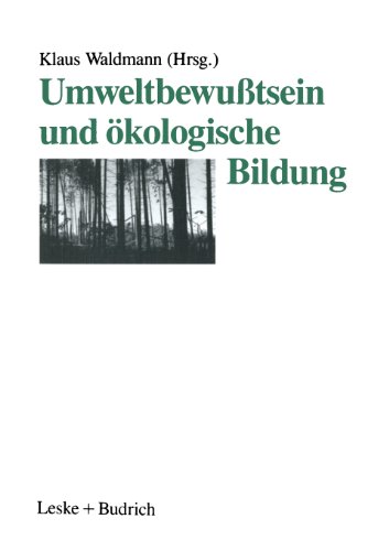 Umweltbewuï¿½tsein und ï¿½kologische Bildung   1992 9783322958808 Front Cover