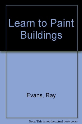 Learn to Paint Buildings   1987 9780004119809 Front Cover