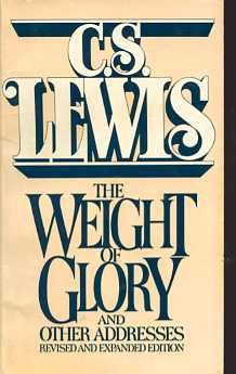 Weight of Glory and Other Addresses 2nd (Revised) 9780020959809 Front Cover
