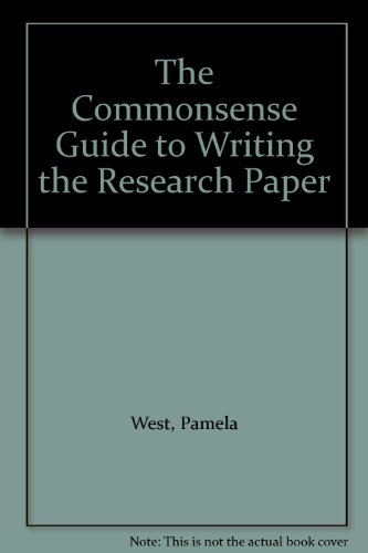 Commonsense Guide to Writing the Research Paper  1986 9780024258809 Front Cover