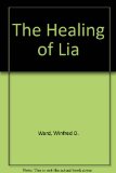 Healing of Lia N/A 9780026238809 Front Cover