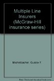 Multiple-Line Insurers : Their Nature and Operation 2nd 1970 9780070417809 Front Cover