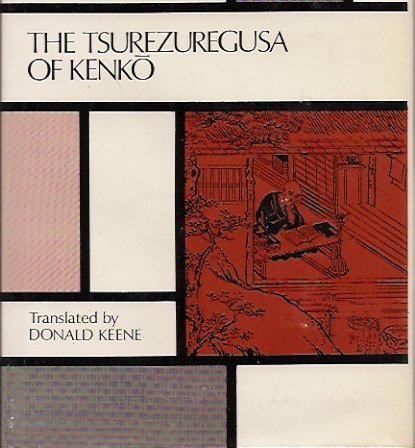Essays in Idleness The Tsurezuregusa of Kenko  1967 9780231030809 Front Cover
