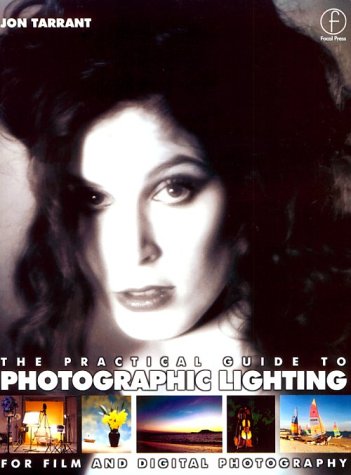 Practical Guide to Photographic Lighting For Film and Digital Photography  2001 9780240515809 Front Cover