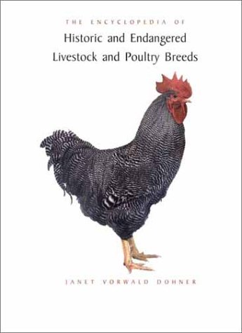 Encyclopedia of Historic and Endangered Livestock and Poultry Breeds   2002 9780300088809 Front Cover