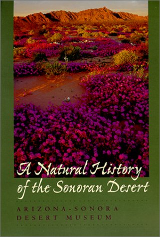 Natural History of the Sonoran Desert   2000 9780520219809 Front Cover