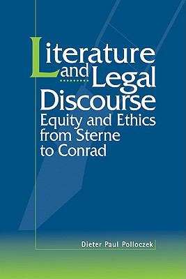 Literature and Legal Discourse Equity and Ethics from Sterne to Conrad N/A 9780521126809 Front Cover