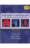 Anatomy and Physiology for Speech, Language, and Hearing (Book Only)  4th 2010 9781111319809 Front Cover