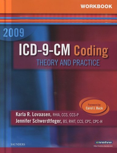 ICD-9-CM Coding 2009 Theory and Practice 2nd 2009 (Workbook) 9781416058809 Front Cover