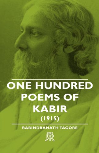 One Hundred Poems of Kabir 1915:   2008 9781443720809 Front Cover