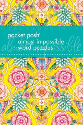 Pocket Posh Almost Impossible Word Puzzles   2012 9781449421809 Front Cover