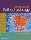 Essentials of Pathophysiology Concepts of Altered States 4th 2015 (Revised) 9781451190809 Front Cover