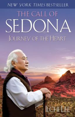 Call of Sedona Journey of the Heart  2012 9781451695809 Front Cover