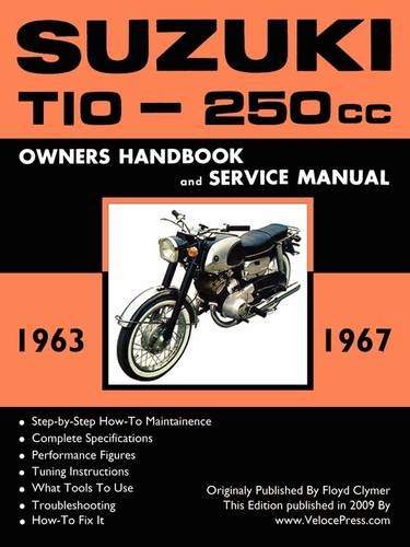 Veloce Suzuki T10 1963-1967 Factory Workshop Manual:   2009 9781588500809 Front Cover