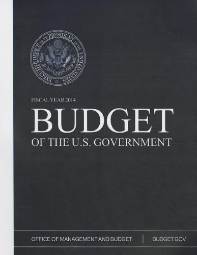 Budget of the U.S. Government Fiscal Year 2014:   2013 9781598046809 Front Cover
