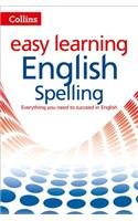 Easy Learning English Spelling: Your Essential Guide to Accurate English (Collins Easy Learning English) N/A 9780008100810 Front Cover