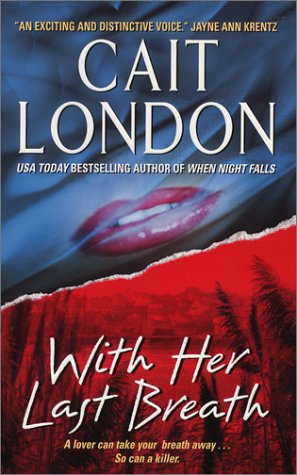With Her Last Breath   2003 9780060001810 Front Cover